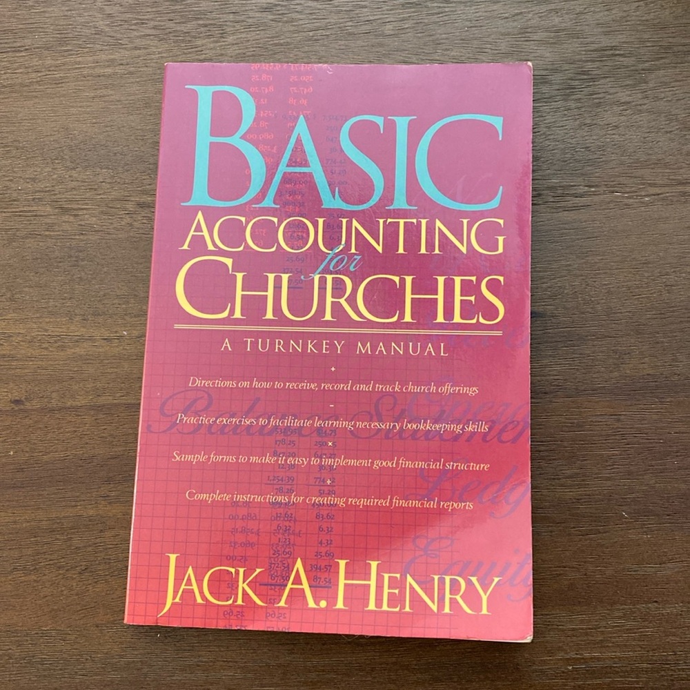 Basic Accounting for Churches A Turnkey Manual by Jack A. Henry (1994)